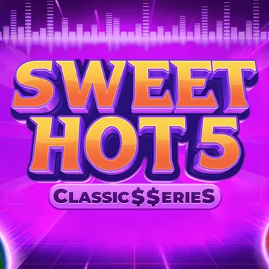 Sweet Hot 5: Classic$$erieS